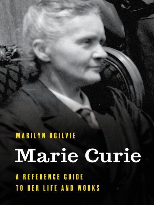 Title details for Marie Curie by Marilyn Ogilvie - Wait list
